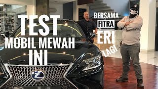 Macam First Class di darat - Bersama Fitra Eri