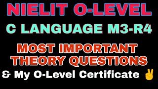 C LANGUAGE THEORY IMPORTANT QUESTIONS JAN 2020 and MY O LEVEL CERTIFICATE