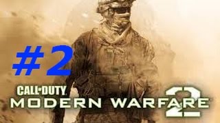 #2 прохождение -Call of Duty 4 - Modern Warfare 2 (и запрещенная миссия в Аэропорту)