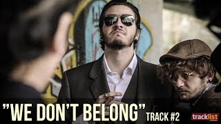 Tracklist The Series - 2x02 - "We don't belong"