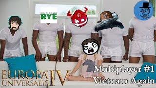 EU4 Multiplayer #1 - Vietnam Again w/ Vale, Bo, Spiffing, Aldra, Rye