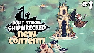 Diving Into New Shipwrecked Content! - Don't Starve: Shipwrecked Gameplay - Part 1