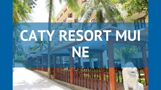 CATY RESORT MUI NE 4* Вьетнам Фантьет обзор – отель КАТУ РЕЗОРТ МУИ НЕ 4* Фантьет видео обзор