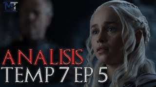 Análisis Episodio 5 Temporada 7 - Game of Thrones