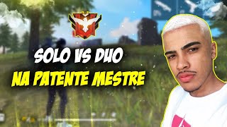 JOGANDO SOLO VS DUO NA PATENTE MESTRE - FREE FIRE