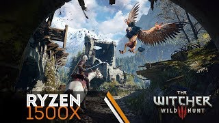 RYZEN 1500X Benchmark | GTX 1060 | Witcher 3(1080p60FPS)