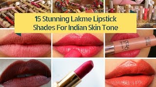 15 Best Of Lakme Lipsticks For Indian Skin |Lakme Lipstick Shades For Dark Lips