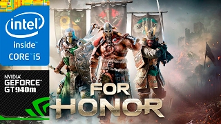 For Honor - GeForce 940m 2GB Gaming (Asus R556L)