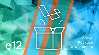 Laravel Package Development - e12 - Register Service Provider in Tests