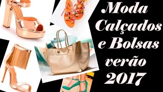Moda Calçados  e Bolsas 2017
