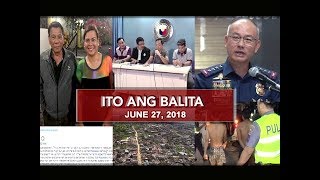 UNTV: Ito Ang Balita (June 27, 2018)