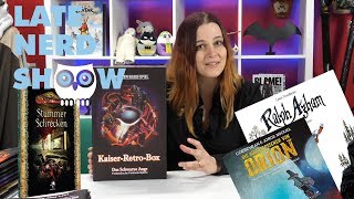 Late Nerd Show 202: Cthulhu, DSA Kaiser Retro, Comics: Orion und Ralph Azham