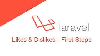 Laravel 5.2 PHP Build  a social network - Likes & Dislikes (1/3 - Models & AJAX)