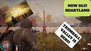State of Decay 2: NEW DLC| Heartland! Tips, experiences, and more! SPOILER ALERT!