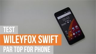 WILEYFOX SWIFT - test par TFP