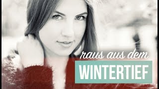 7 Tipps gegen WINTERDEPRESSIONEN | gute Laune und glücklich werden im Winter!