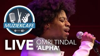 Omri Tindal - 'Alpha' live bij Muziekcafé