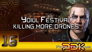 EVE Online - Yoiul Festival event - Killing more drones!