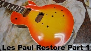 Gibson Les Paul Restore Part I - What a mess!!?!?!?