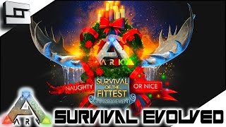 ARK: Survival Of The Fittest -NAUGHTY OR NICE! ( Gameplay ) Part 4