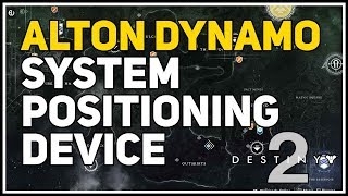 Alton Dynamo System Positioning Device Destiny 2