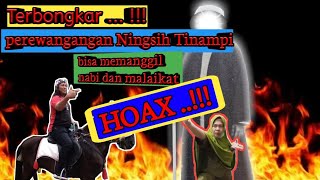 Ningsih Tinampi ..!!! Bisa memanggil nabi ??