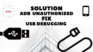 ADB Devices Unauthorized Problem Solved _100%  (Solution)