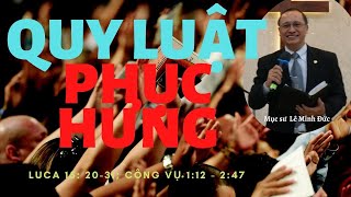 QUY LUẬT PHỤC HƯNG - Mục sư Lê Minh Đức - LIÊN ĐOÀN TRUYỀN GIÁO PHÚC ÂM
