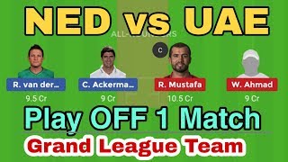 NED vs UAE qualify for play off 1 Dream11Team prediction Winning Team