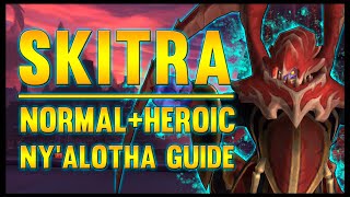 The Prophet Skitra Normal + Heroic Guide - FATBOSS