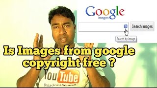 Is Google search Images Copyright free & Safe for YouTube Videos & Thumbnail