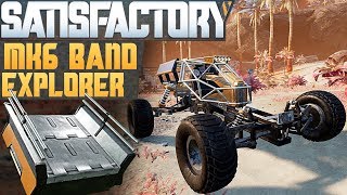 SATISFACTORY MK6 BÄNDER & BUGGY Satisfactory Deutsch German Gameplay