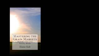 Finding A Bushel's Best Home (Mastering the Grain Markets)