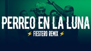 PERREO EN LA LUNA (REMIX) ⚡ DJ GAVRILO