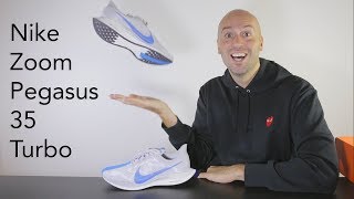 Nike Zoom Pegasus 35 Turbo - Unboxing + Review + On Feet - Mr Stoltz 2018
