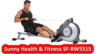Sunny Health & Fitness SF-RW5515 - Best Rowing Machine Under $300