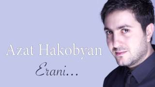 Azat Hakobyan Yerani "Audio"