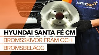 Så byter du bromsskivor, fram och bromsbelägg, fram på HYUNDAI SANTA FÉ CM [GUIDE]