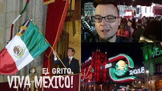 CELEBRATING MEXICO'S INDEPENDENCE DAY 2018 IN CDMX! | EL GRITO | VIVA MEXICO!