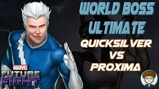 [World Boss Ultimate] Quicksilver vs Proxima | Marvel: Future Fight