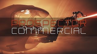Star Citizen | MISC Prospector Commercial