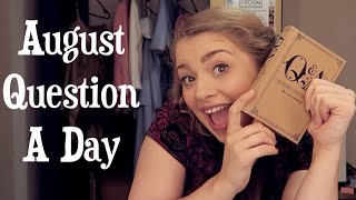 Q&A A Day ♥ August