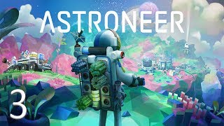 Astroneer 1.0 Multiplayer with The Show & Arkas - E03
