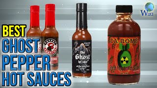 10 Best Ghost Pepper Hot Sauces 2017