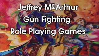 Gun Fighting Role Playing Games
