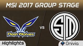 FW vs TSM Highlights MSI 2017 Group Stage Flash Wolves vs Team Solo Mid by Onivia