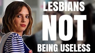 Lesbians Being NOT Useless