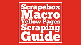 Automated Yellow Pages Scraping with Macros and Scrapebox