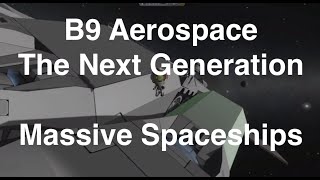 Kerbal Space Program - B9 Aerospace Updates