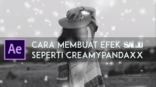 Cara Membuat Efek Salju Parallax Seperti Creamypandaxx Dengan After Effects